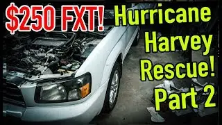Fixing a Texas Flood Vehicle | Subaru FXT