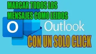CÓMO marcar TODOS los mensajes como Leídos en OUTLOOK
