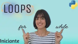 Loops em Python: Aprenda For e While do Zero | Guia para Iniciantes