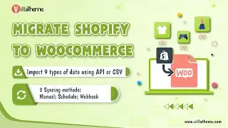 Migrate from Shopify to WooCommerce - Simple steps with S2W plugin