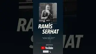 RAMİS SERHAT Offical TANITIM ( Oğul, Sen Ağlama, Yüreğin Yansın, Dargın Mısın?, Kim Bilir?, Meriç )