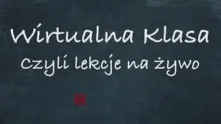 27. Wirtualne klasy / tutorial edukator.pl