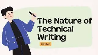 The Nature of Technical Writing