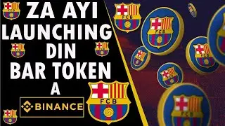 ZA AYI LAUNCHING DIN BARCELONA TOKEN  A BINANCE YAU