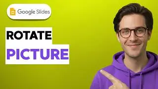 How to Rotate a Picture on Google Slides [2026 Full Guide]