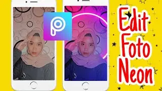 TUTORIAL CARA EDIT FOTO NEON