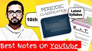 Periodic Classification| New Notes | NCERT BASED |Term-2 Exam |Class 10th Boards