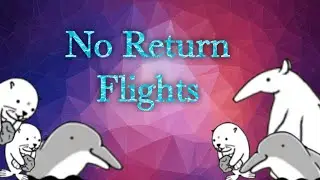 No Return Flights (4 stars) - The Battle Cats