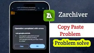 How To Fix Zarchiver Copy Paste Problem | Zarchiver Access Denied Problem