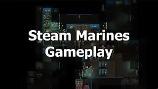 Steam Marines - Steam Gameplay video - The first 15 minutes