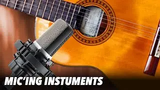 Mic'ing Instruments
