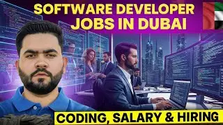 Software Developer Jobs in Dubai (2025 Guide) | Salary, Visa, Skills, Companies Hiring in UAE