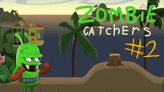 zombie catchers [] повора за зомби [] выпуск #2