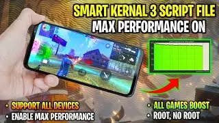 Smart Kernal 3 Best Script Files | Max Performance On + Fps Drop Fix ( No Root )