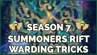 Warding Tricks on  Summoners Rift | Season 7