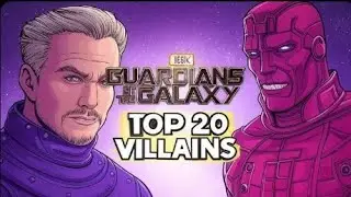 Top 20 Guardians of the Galaxy Villains #mcuvillains
