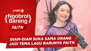FAITH BUAT LAGU TENTANG DIAM-DIAM SUKA SAMA ORANG DI LAGU TERBARUNYA