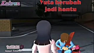 Yuta tiba-tiba jadi jahat || HORROR MOVIE SAKURA SCHOOL SIMULATOR || SAKURA SCHOOL SIMULATOR