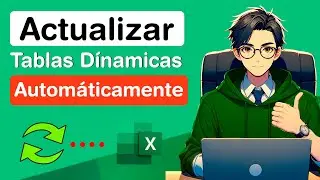 Como Actualizar tablas dinámicas Automáticamente en Microsoft Excel