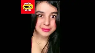 tango live stream! Bad Alina vlogs Periscope 26