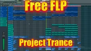Free FLP Project Trance ｜ FL Studio 20