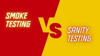 Smoke Testing Vs Sanity Testing