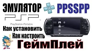 PSP EMULATOR - PPSSPP - INSTALLATION/SETUP/GAMEPLAY