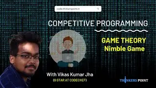 Nimble Game | Nim Game | Game Theory | Competitive Programming