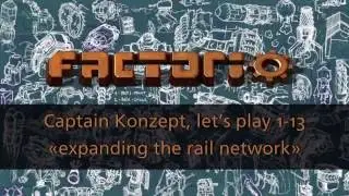 Factorio 1-13 Expanding The Rail Network - Smart Oil Stations and More Ore