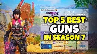 TOP 5 BEST GUNS in SEASON 7 of COD Mobile Battle Royale | TOP 5 BEST GUNS IN COD MOBILE