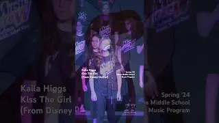 Kaila Higgs - Kiss The Girl #thelittlemermaid #disney #disneydazzle #choir #soloist