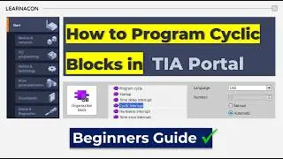 How to Program a Cyclic Block with defined cycle time in TIA Portal?