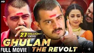 Ghulam The Revolt Full Hindi Dubbed Movie | Ajith, Priya Gill
