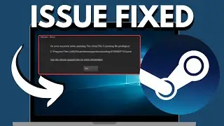 How to Fix Missing File Privileges on Steam