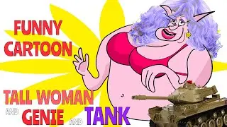 The Genie and The Magic Lamp |  Funny Comedy Animation Video |  | Tall Woman and Tank Warfare