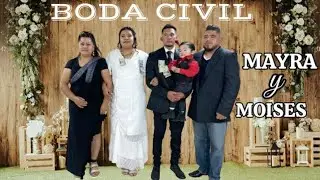BODA CIVIL MAYRA Y MOISES SILVA🤵👰