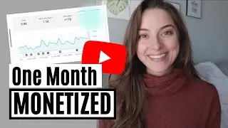 One Month Monetized | HOW MUCH I MADE AND WHY SUBSCRIBER COUNT DOESN'T MATTER