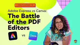 Editing PDFs: Adobe Express vs Canva