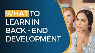 What to learn in Back-End Development ? | Back-End me kya yaad kare ? | Tech with Kanpuriyas