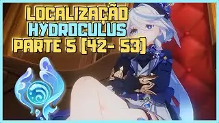 TODOS os locais dos Hydroculus em Fontaine Parte 5 (42 - 53) Com TIMESTAMP Genshin Impact 4.0 Furina