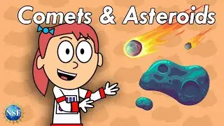 What are Comets & Asteroids? Science For Kids