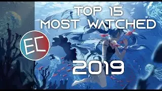 Top 15 Most Watched Nightcore Videos in 2019