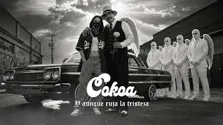 Cokoa x Ocho Seis - Low y Slow por mi jefe (Lyric Video)