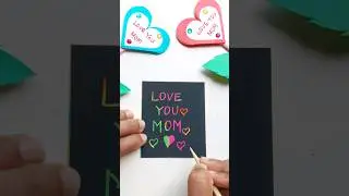 Scratch Paper Art/Happy Mother's Day/Love You Mom