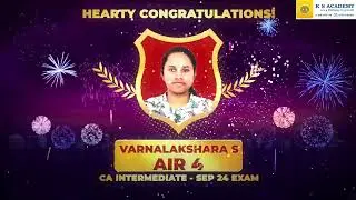 AIR 4 - CA Inter Sep-24 ExamsCongratulations to Varna Lakshara for securing AIR 4 in the CA Inter