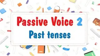 Passive voice 2 with Past tenses and examples