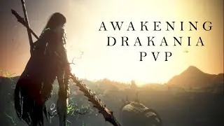 BDO | Awakening Drakania PvP Montage