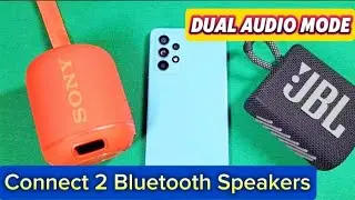 How to connect 2 speakers to Samsung A52 dual audio mode