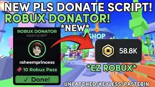 NEW Pls donate script Robux Donator 💸🔥Pastebin/Keyless Unpatched ⚡Pastebin 