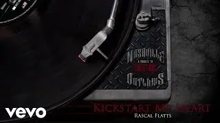 Rascal Flatts - Kickstart My Heart (Audio Version)
